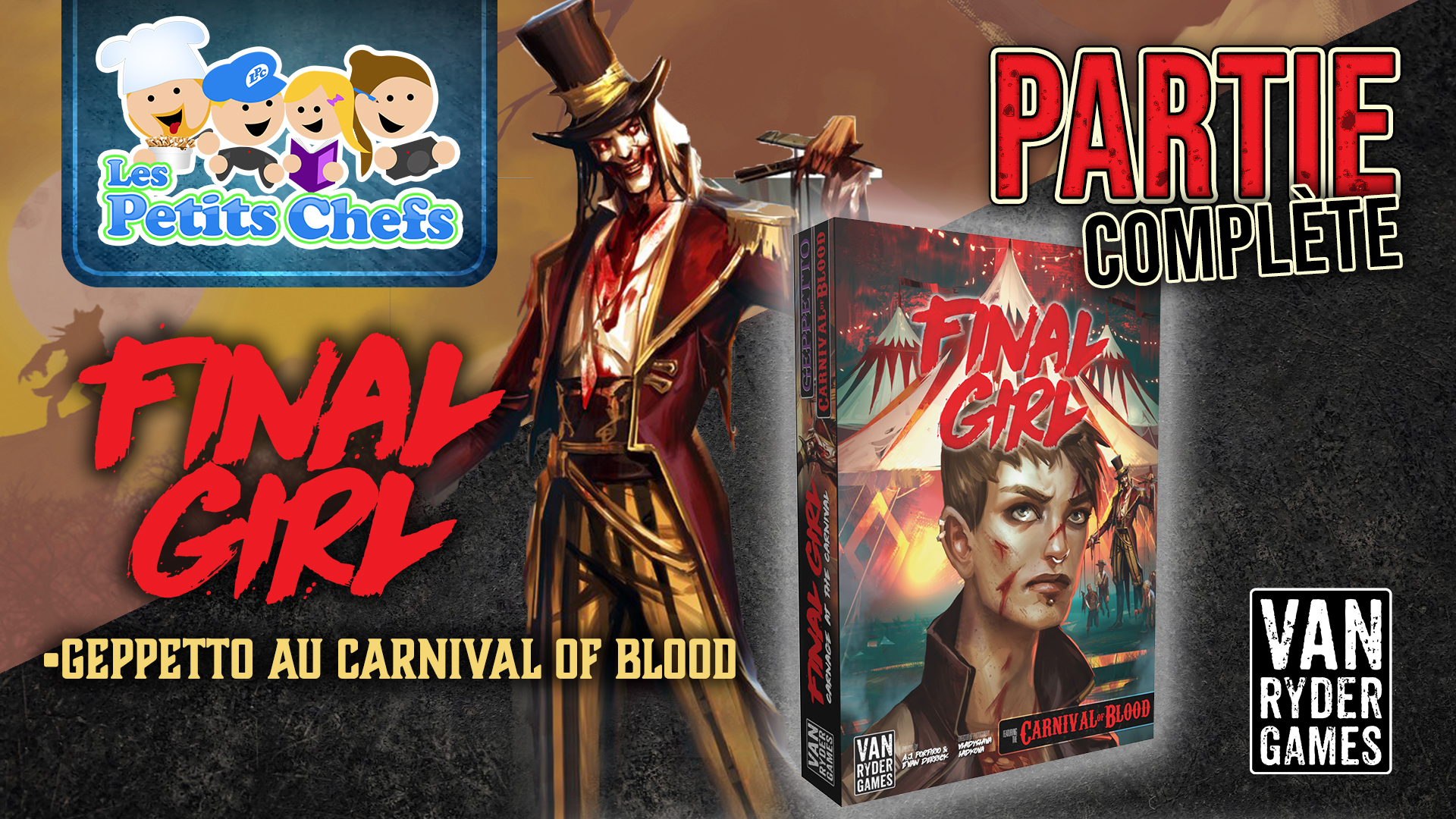 Partie Complète de Final Girl : Geppetto au Carnival of Blood | Les ...